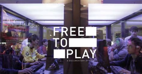 dota documentary|Free to Play .